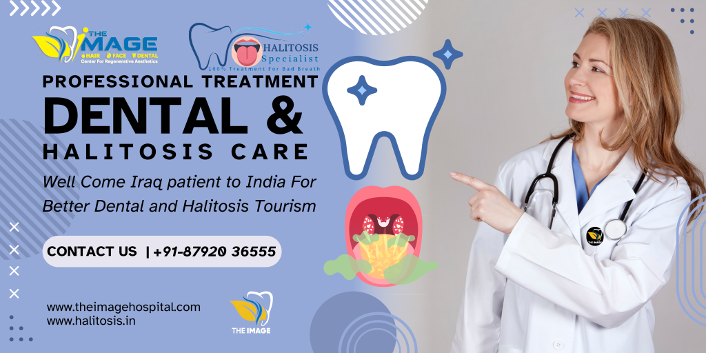 dental and halitosis treatment from India